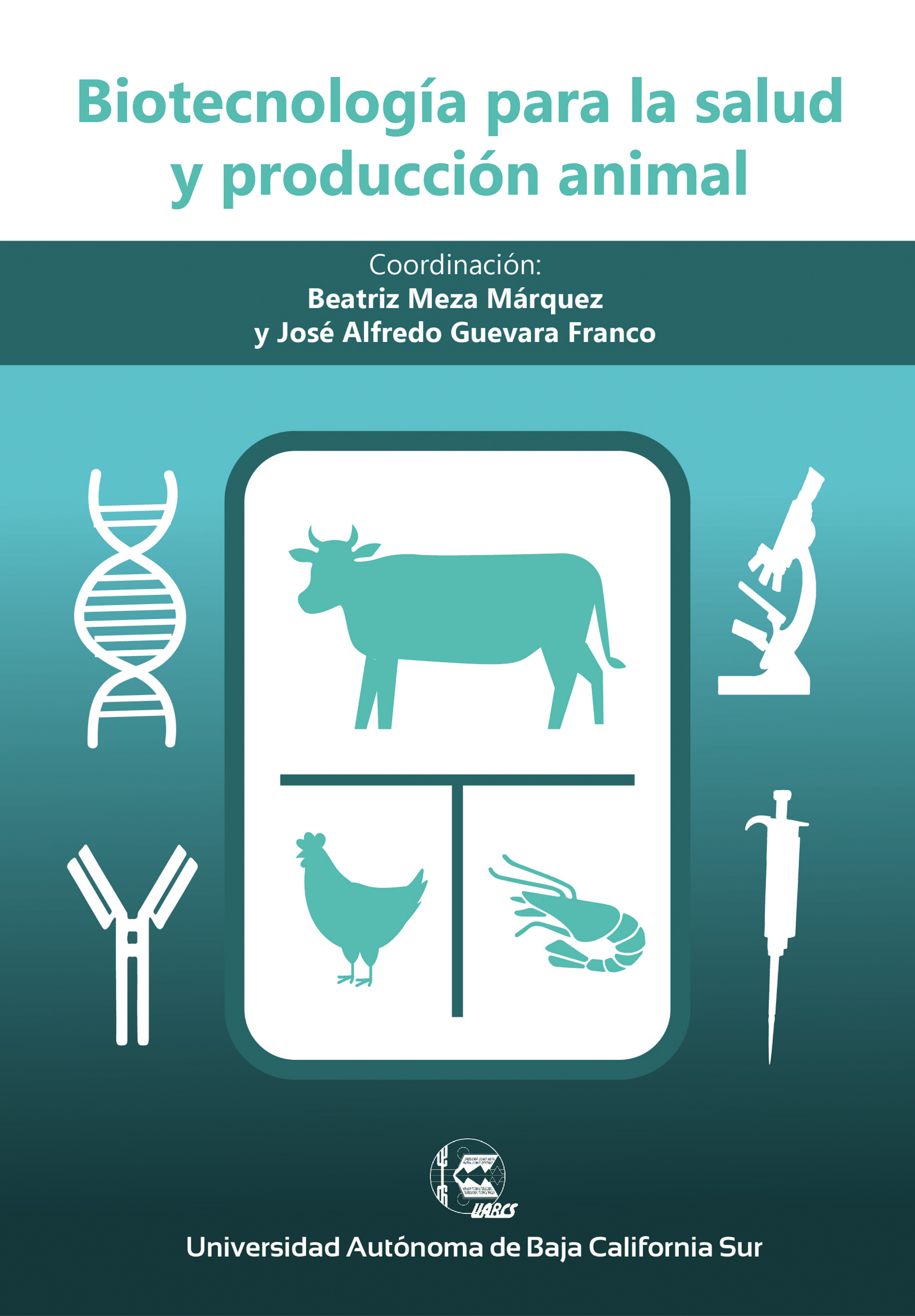 Biotecnología para la salud y producción animal
