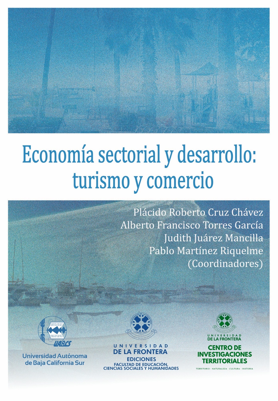 Economía sectorial y desarrollo: turismo y comercio