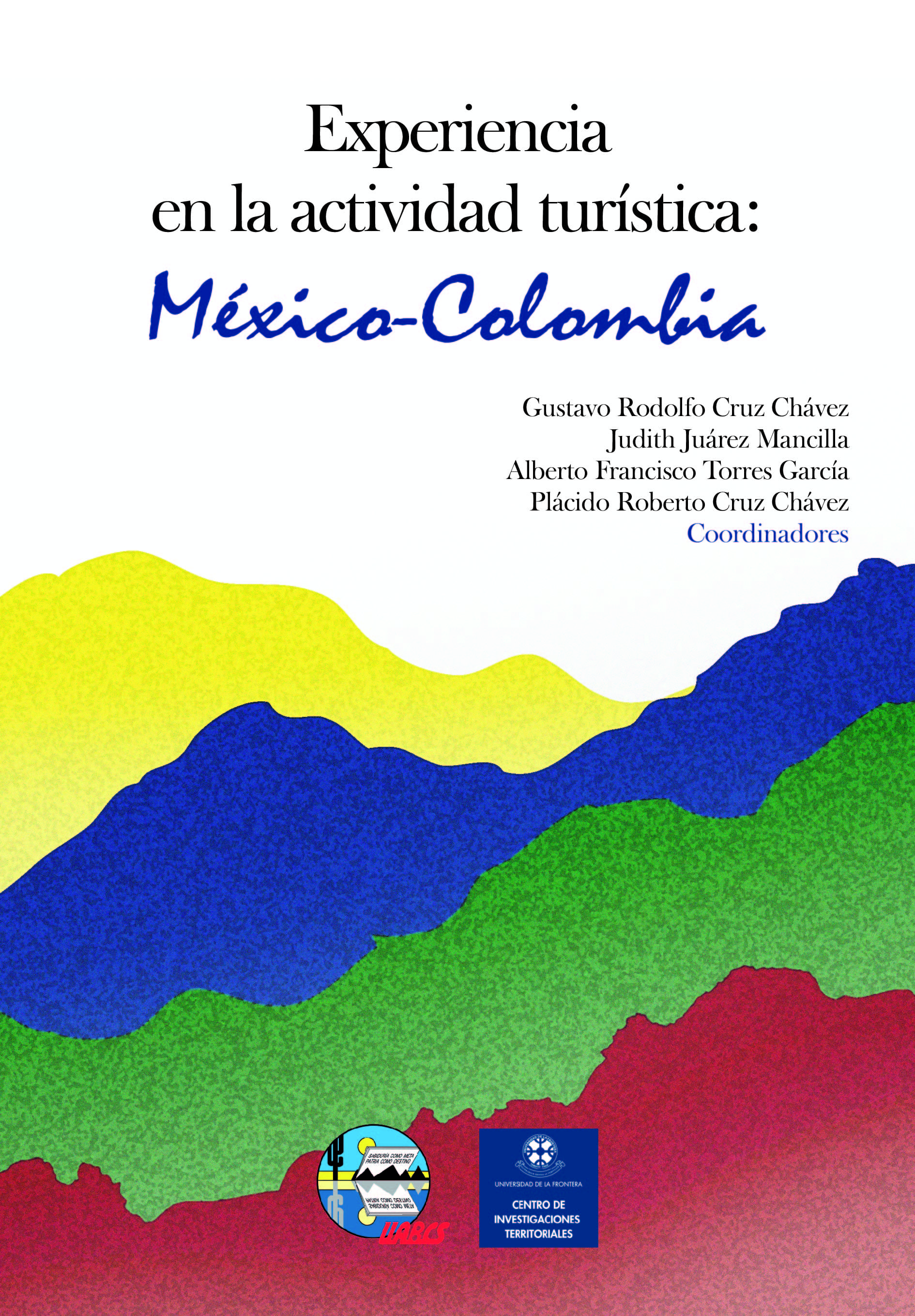 Experiencia en la actividad turística: México-Colombia